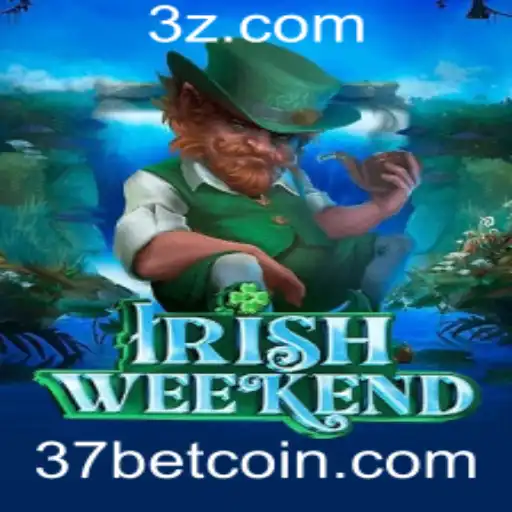 IrishWeekend: A Nova Sensação dos Jogos com 37bet